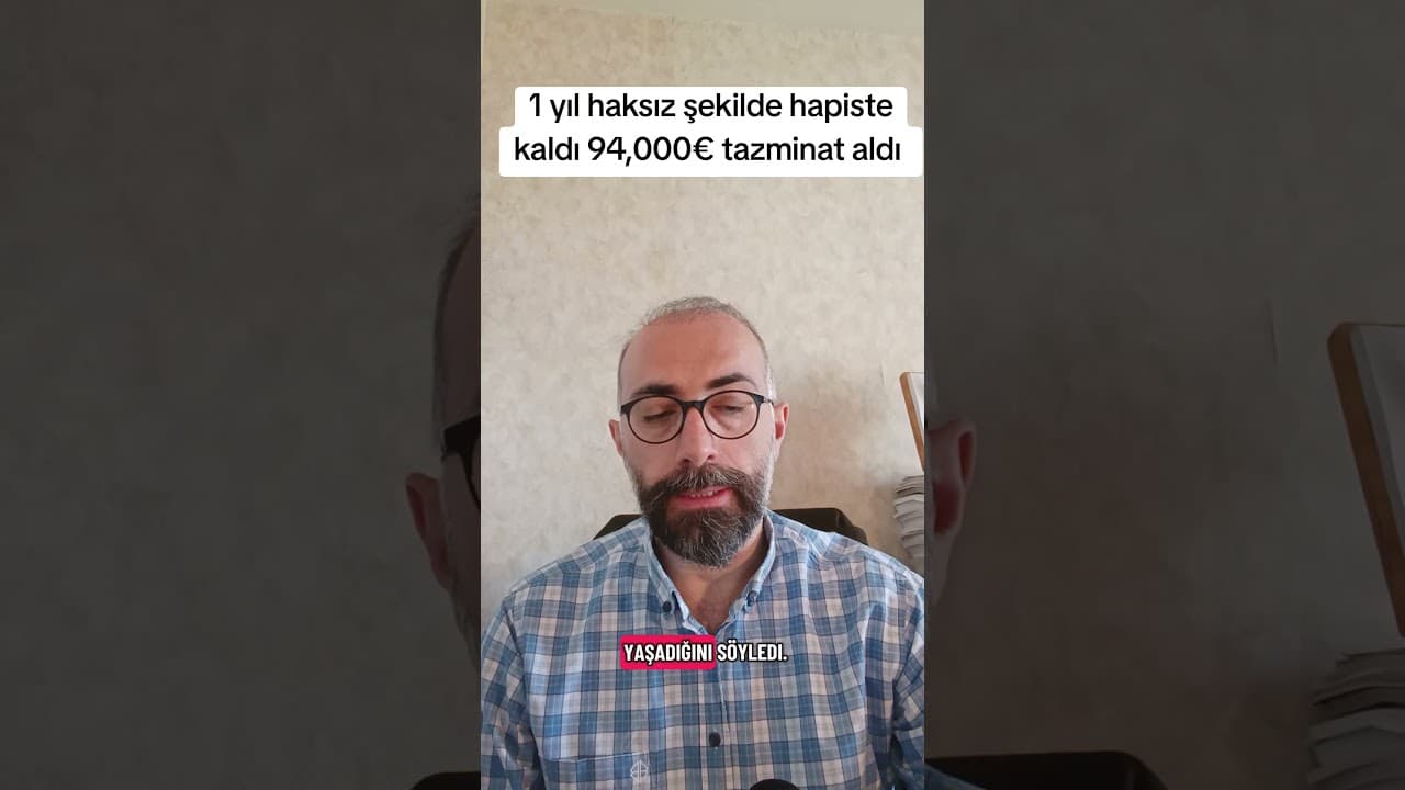 Fransa'da Haksız Yere Tutuklu Kalan Türk Vatandaşına 94.000 Euro Tazminat