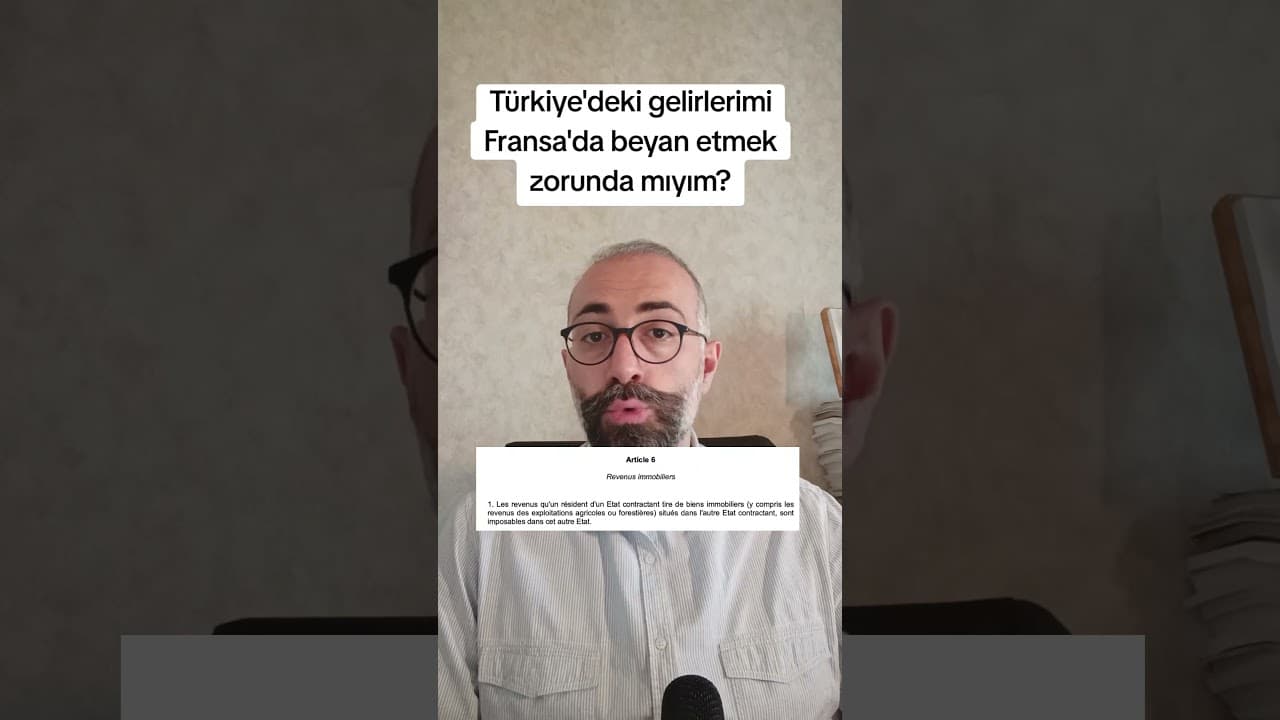 Fransa'da Yaşayan Türkler İçin Türkiye Gelirlerinin Beyanı: Neleri Bilmeniz Gerekiyor?