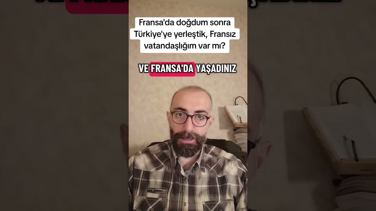 Fransa'da Doğdum, Fransız Vatandaşı mıyım?