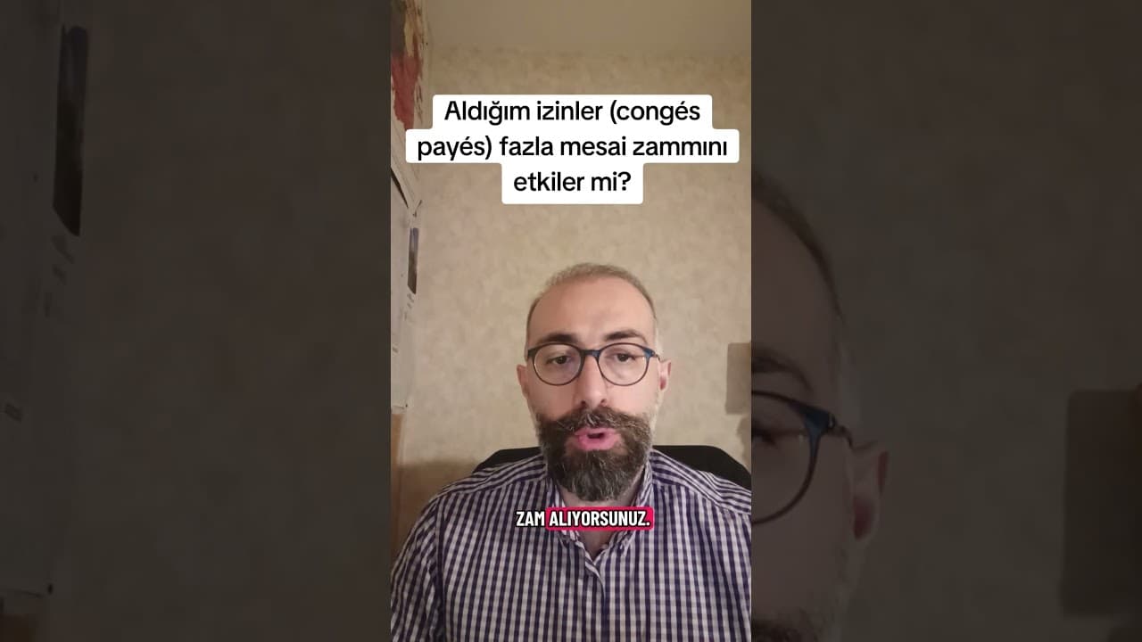 Fransa'da Yeni Karar: Ücretli İzinler Artık Fazla Mesai Hesabına Dahil!