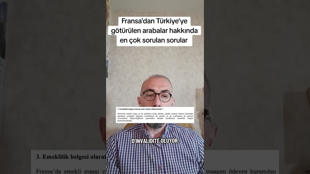 Fransa'dan Türkiye'ye Araba Getirme: Bilmeniz Gereken Kurallar ve Haklar