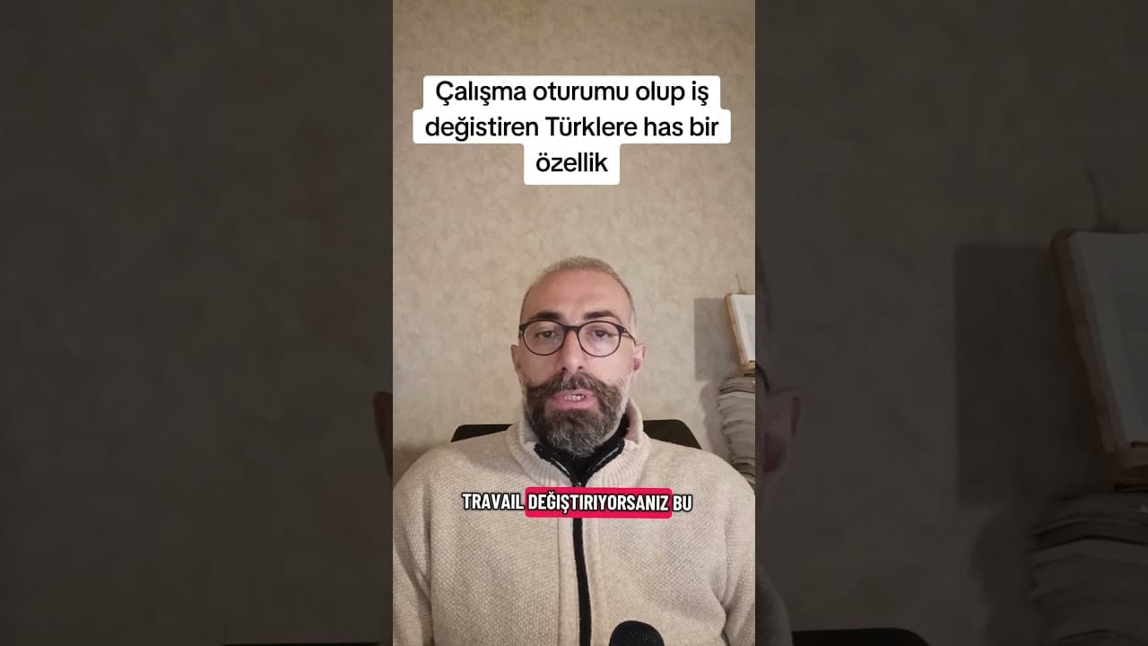 Fransa'da İş Değiştiren Türkler İçin Çalışma İzni ve Oturum Hakları